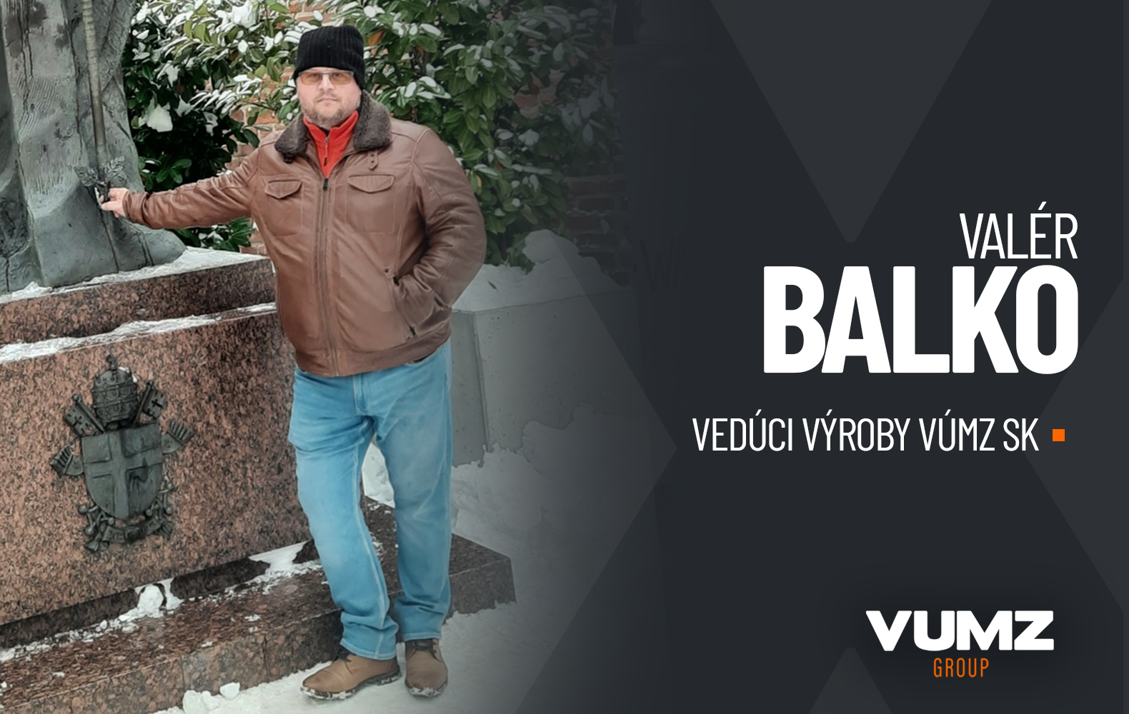 Kto tvorí VUMZ Group : Valér Balko